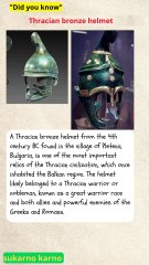A Thracian bronze helmet from 4 BC was found in the village of Patina, Bulgaria.