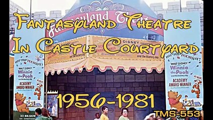 Fantasyland Theatre (In Castle Courtyard)--Disneyland History--TMS-553