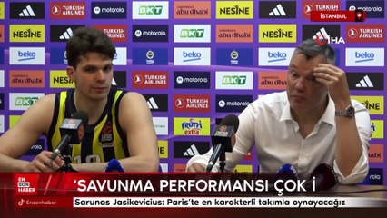 Sarunas Jasikevicius: "Paris'te en karakterli takımla oynayacağız"