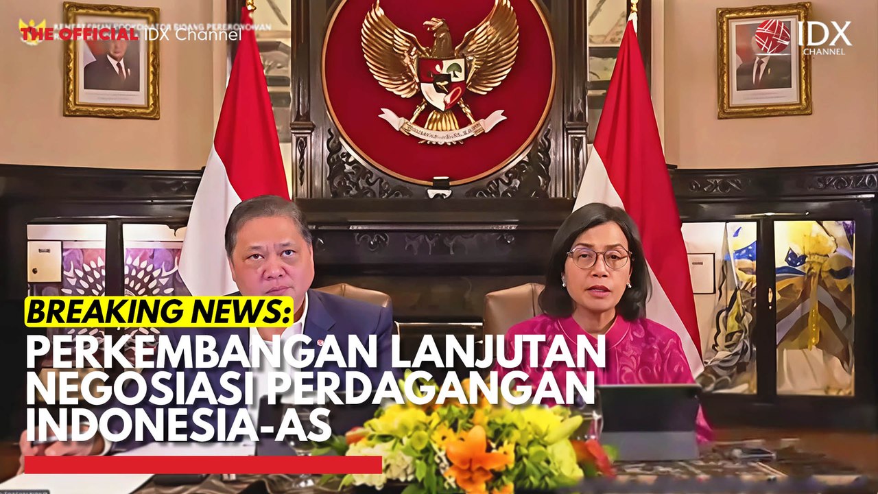 Perkembangan Lanjutan Negosiasi Perdagangan Indonesia-AS