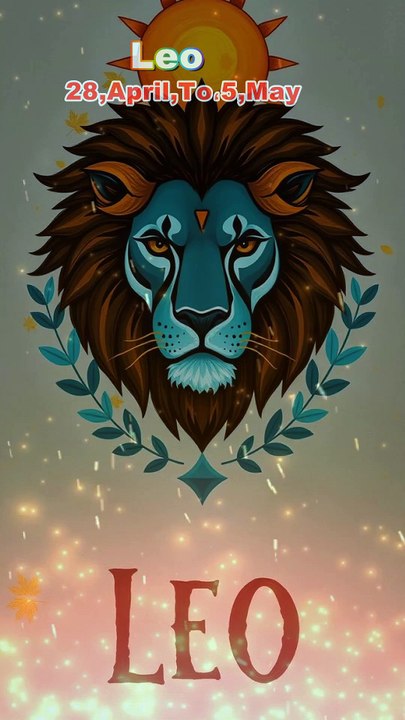 #leo #Weekly#_28_April_To_5_may#Weekly#horoscope#Predictions#my_astrology_236#pageforyou_🔥trending💔video#YourSign#zodiacsigns