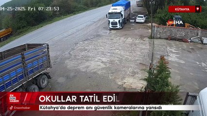 Kütahya'da deprem anı güvenlik kameralarına yansıdı