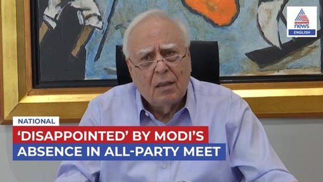 Pahalgam Attack: Kapil Sibal ‘Disappointed’ by PM Modi’s Absence in All-Party Meet