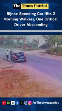 Bijnor: Speeding Car Hits 2 Morning Walkers, One Critical; Driver Absconding