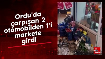 Ordu'da çarpışan 2 otomobilden 1'i markete girdi
