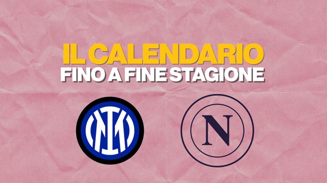 Lotta-scudetto, il calendario: l'Inter con Roma, Lazio e Barcellona, il Napoli...