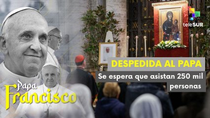 Más de 128 mil personas se han despedido del Papa Francisco