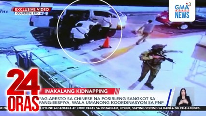 Pag-aresto sa Chinese na posibleng sangkot sa pang-eespiya, wala umanong koordinasyon sa PNP | 24 Oras