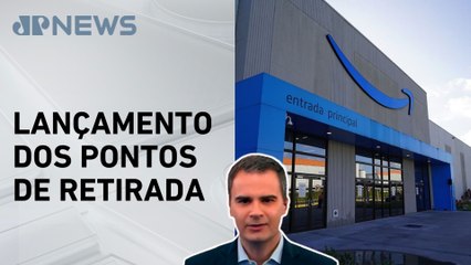 Amazon amplia opções de entrega no Brasil; Bruno Meyer comenta