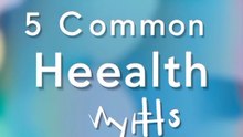 5 common health myths please like and follow.