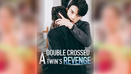 Double Crossed A Twin'S Revenge