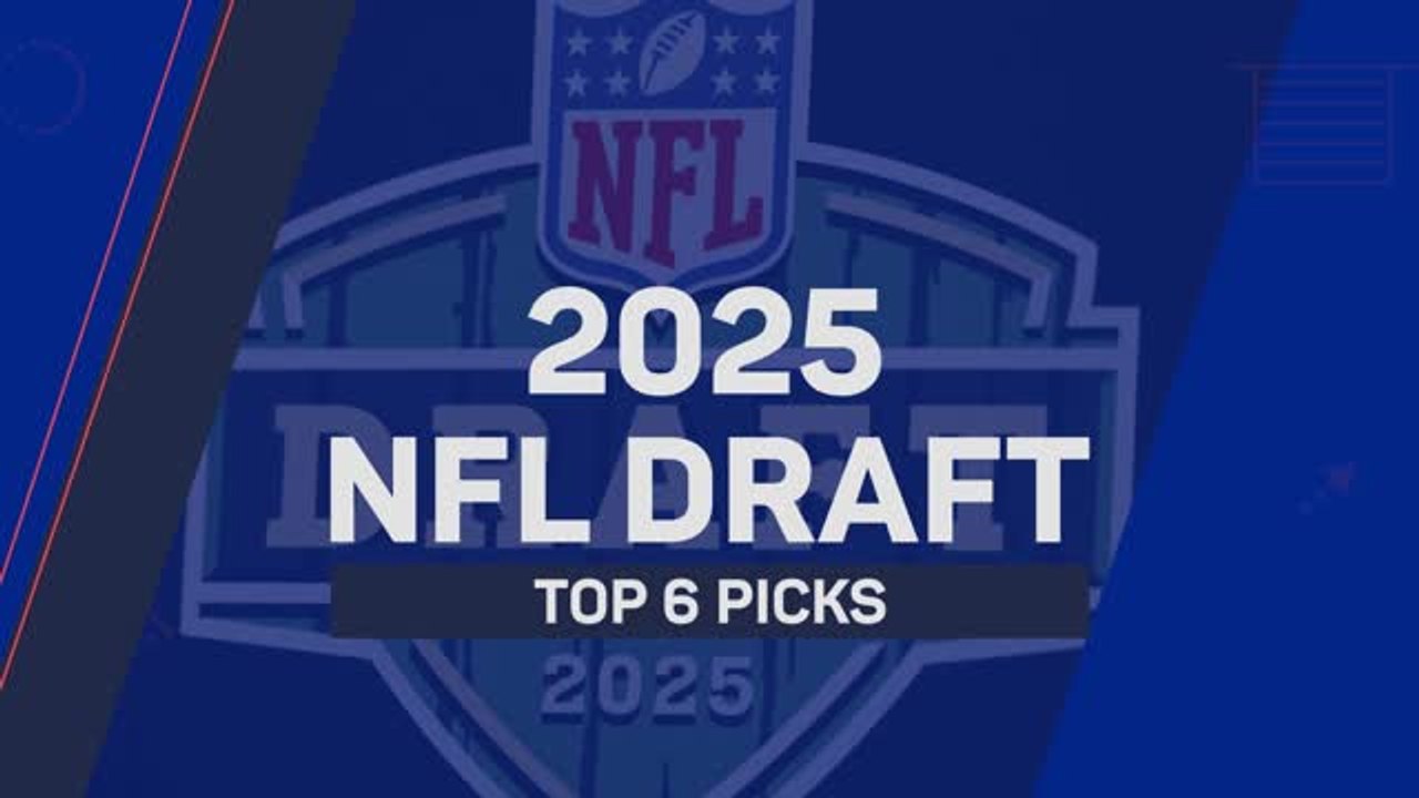 2025 NFL Draft - The top six picks