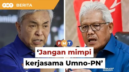 Kerjasama Umno-PN? Jangan mimpi di siang hari, Zahid beritahu Hamzah