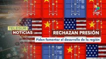 Beijing rechaza presión de EE. UU. sobre América Latina