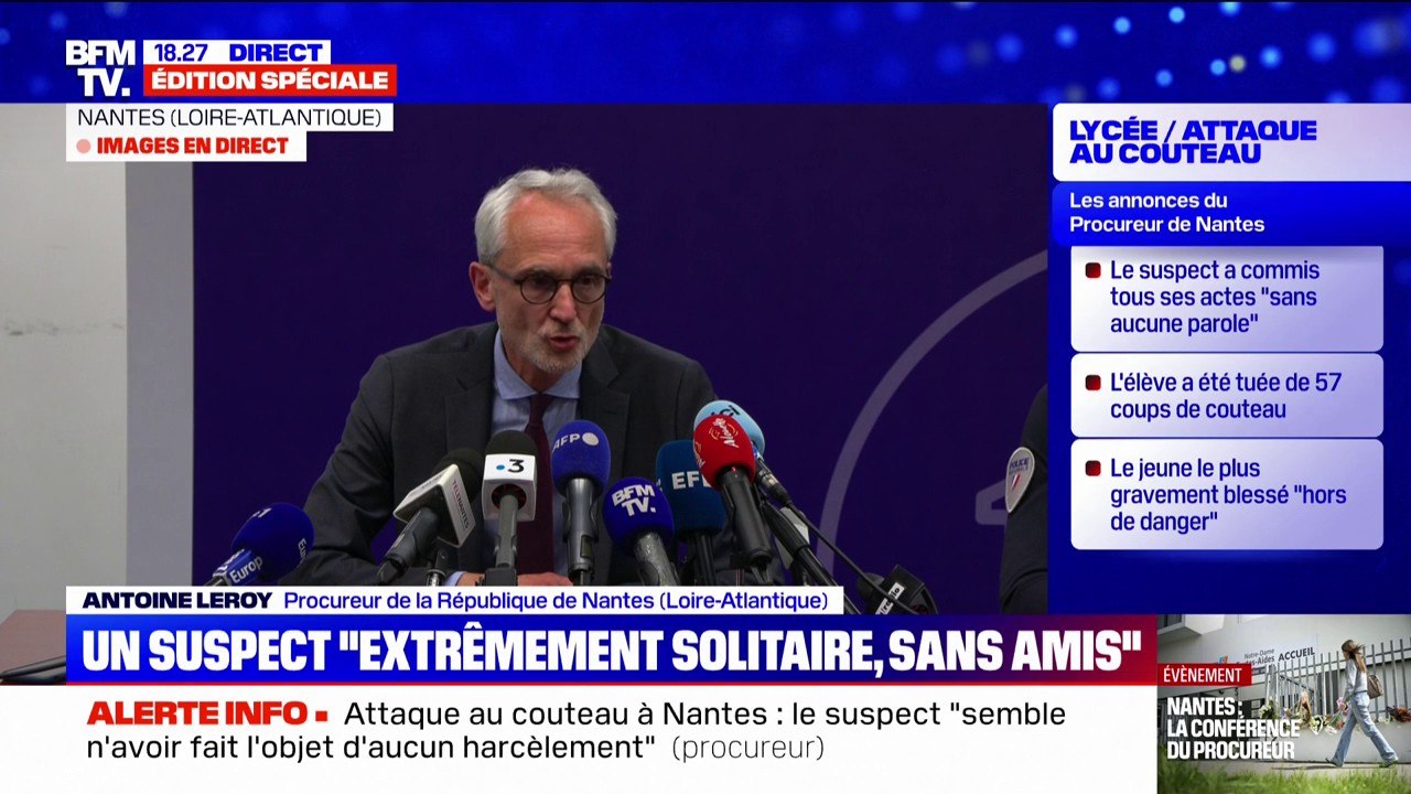 Attaque au couteau dans un lycée à Nantes: le suspect a écrit sur les murs des toilettes "qu'il souhaitait qu'on lui tranche la gorge", indique le procureur