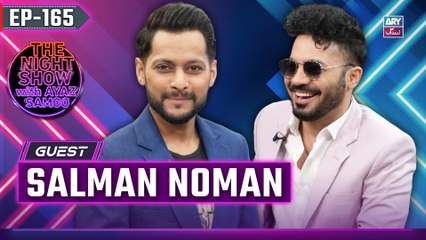 The Night Show with Ayaz Samoo | Salman Noman | Uncensored | EP 165 | 26 April 2025 | ARY Zindagi