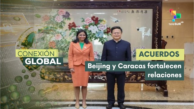 Venezuela y China evalúan resultados de los acuerdos bilaterales