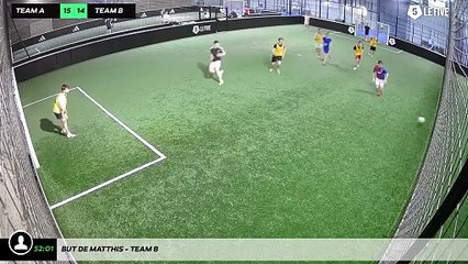 But de Matthis - Team B