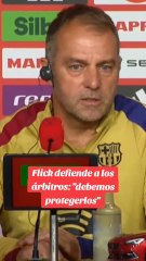 Mensaje de apoyo de Flick a los árbitros