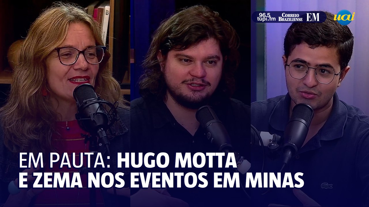 Hugo Motta em Minas e o orçamento de Zema