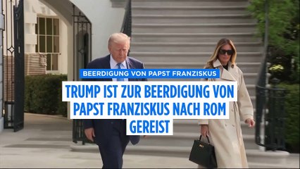 Trump reist zur Papst-Beisetzung nach Rom – Gespräche mit "vielen ausländischen Staatschefs" geplant
