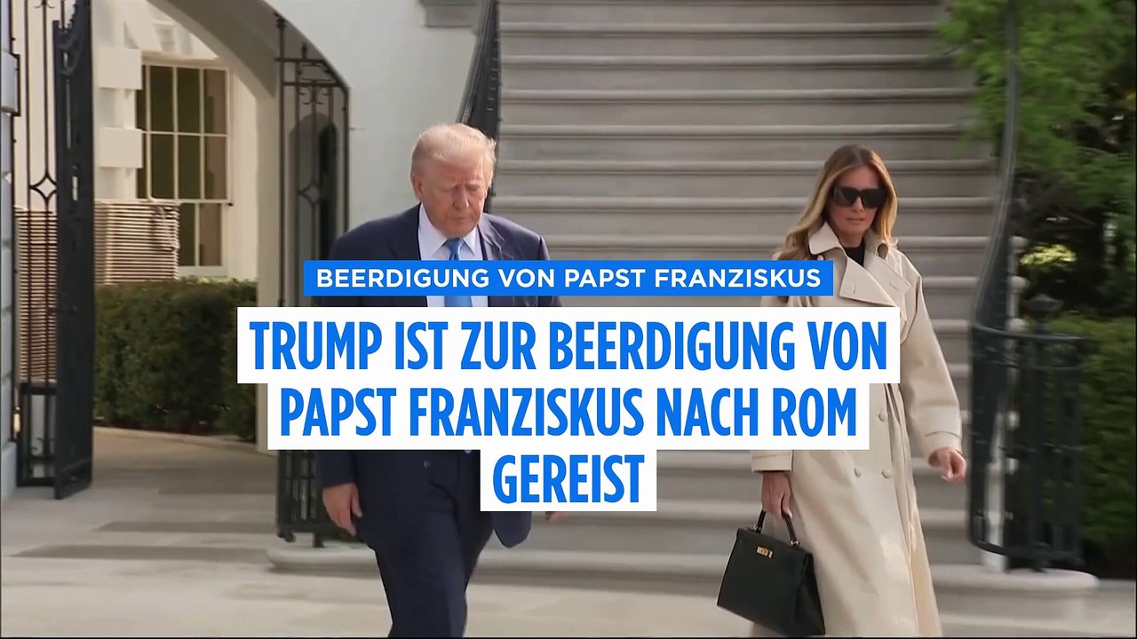 Trump reist zur Papst-Beisetzung nach Rom – Gespräche mit 'vielen ausländischen Staatschefs' geplant