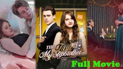 The Taste Of My Stepbrother