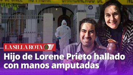 Hijo de Lorene Prieto hallado con manos amputadas, la policía investiga