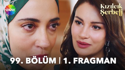 Kızılcık Şerbeti 99. Bölüm 1. Fragman | "Sen babamı avucunun içinde oynatabilirsin ama fazla heveslenme..."