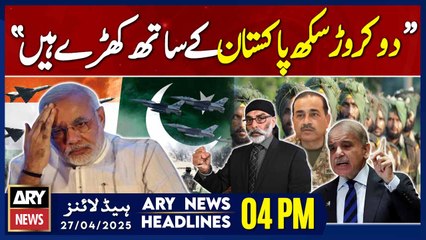 ARY News 4 PM Headlines || 27th April 2025 - Gurpatwant Singh Warns India