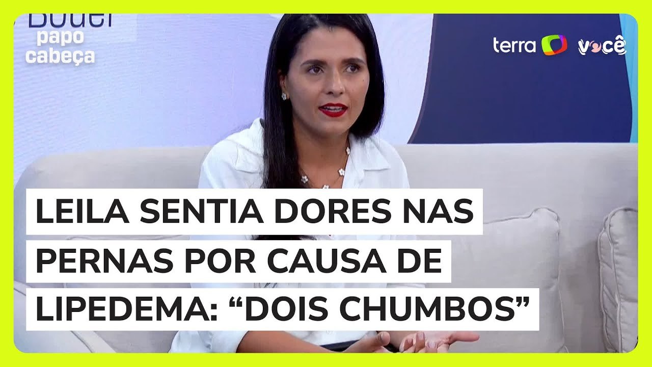 Leila sentia dores nas pernas por causa de lipedema: “dois chumbos”