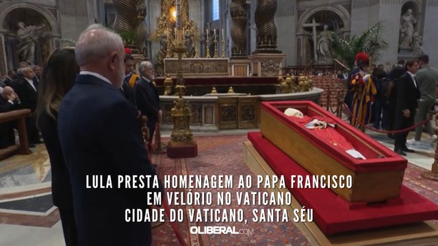 Lula presta homenagem ao papa Francisco em velório no Vaticano Cidade do Vaticano, Santa Sé