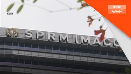 SPRM sita aset bernilai RM285 juta tahun lepas