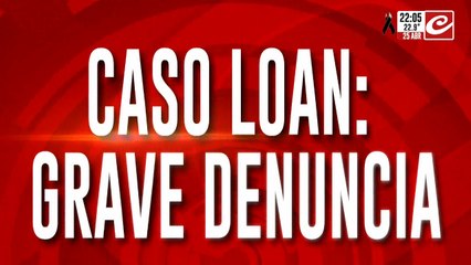 Caso Loan: afirman que le pidieron recompensa para devolver al menor