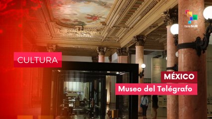 México | Lugar dedicado a mostrar la evolución de las telecomunicaciones CULTURA EDICIÓN CENTRAL 25-04-2025