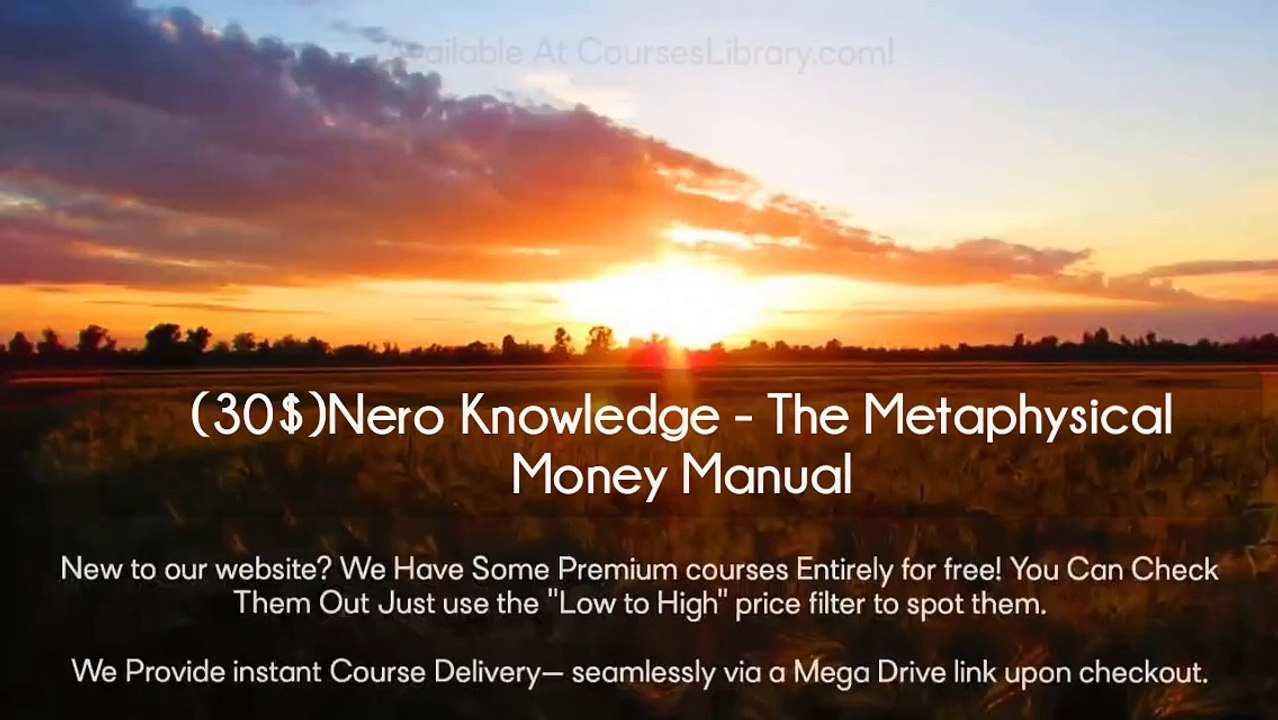 (courseslibrary.com)(30$)Nero Knowledge Course The Metaphysical Money Manual
