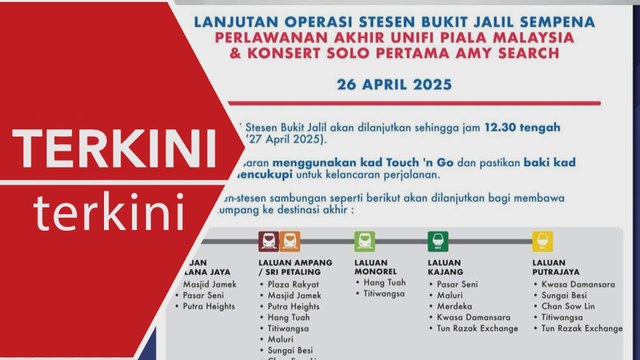 [TERKINI] Stesen LRT Bukit Jalil dilanjutkan sehingga jam 12.30 tengah malam