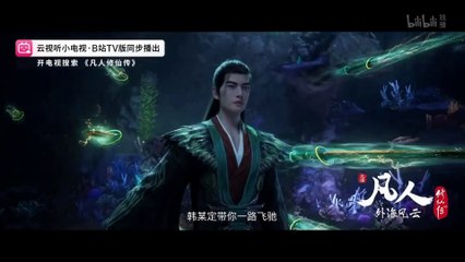 Phàm Nhân Tu Tiên Tập 140 Vietsub + Thuyết Minh