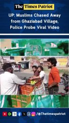 UP: Muslims Chased Away from Ghaziabad Village, Police Probe Viral Video