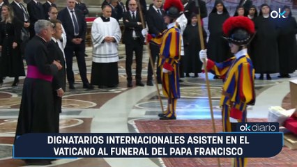 Dignatarios internacionales asisten en el Vaticano al funeral del Papa Francisco