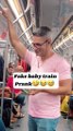 FAKE BABY PRANK on a PACKED TRAIN! (Their Reactions Are Priceless!) 😱 #PrankGoneWild