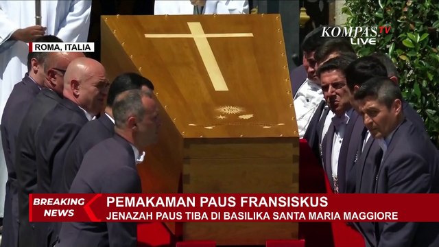 Momen Kedatangan Jenazah Paus Fransiskus di Basilika Santa Maria Maggiore Roma