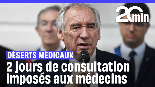 Déserts médicaux : Bayrou prescrit deux jours par mois de consultation imposés aux médecins