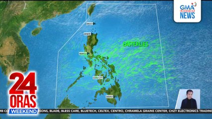 ITCZ at easterlies, nagdadala ng ulan sa ilang bahagi ng bansa | 24 Oras Weekend