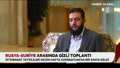 Rusya-Suriye arasında gizli toplantı: Azerbaycan’da bir araya geldiler