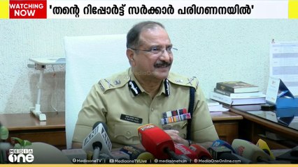 തൃശൂർ പൂരം കലക്കൽ; തന്റെ റിപ്പോർട്ട് സർക്കാരിന്റെ പരിഗണനയിലെന്ന് DGP ഷെയ്ഖ് ദർവേഷ് സാഹിബ്