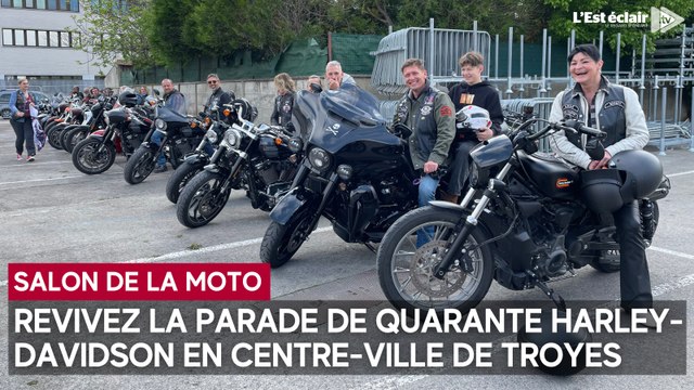 Quarante Harley-Davidson : revivez la parade d'ouverture du Salon de la moto à Troyes
