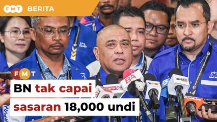BN tak capai sasaran 18,000 undi kerana peratusan keluar rendah