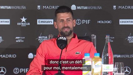 Madrid - Djokovic : "Une nouvelle réalité pour moi"