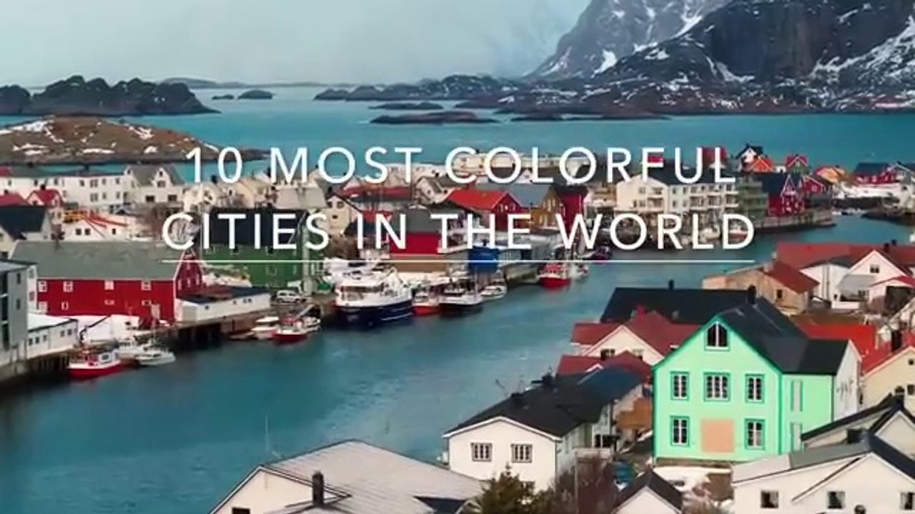 10 Vibrant Cities Around the World You Must See-Travel Guide